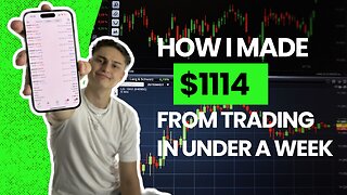 How I Made $1114 In Under A Week, Trading Forex