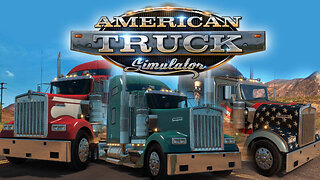 "REPLAY" Learning to Drive in "American Truck Simulator" Come Chat, Hang Out & Have some Fun