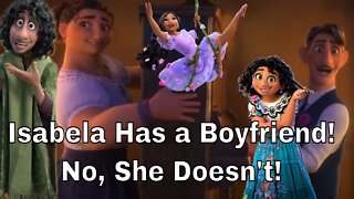 Encanto Cringe Voiceover: Isabela Has A Boyfriend! No, She Doesn't! 🌻