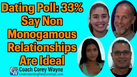 Dating Poll: 33% Say Non Monogamous Relationships Are Ideal