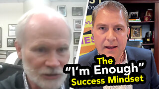 The “I’m Enough” Success Mindset