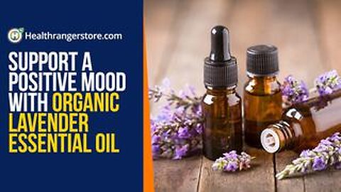 Support a positive mood with Organic Lavender Essential Oil