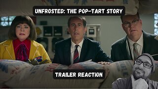 Unfrosted Trailer - Reaction