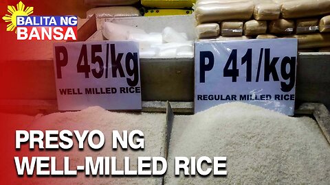 Presyo ng well milled na bigas, papalo pa rin sa P41 hanggang P45 —Asec. Arnel De Mesa