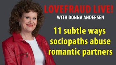 11 subtle ways sociopaths abuse romantic partners
