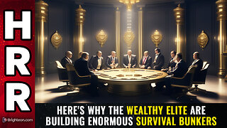 Here's why the wealthy elite are building enormous SURVIVAL BUNKERS