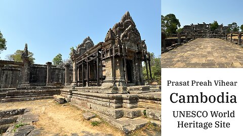 Prasat Preah Vihear ប្រាសាទព្រះវិហារ - Amazing 9th Century Khmer Temple & UNESCO Site - Cambodia