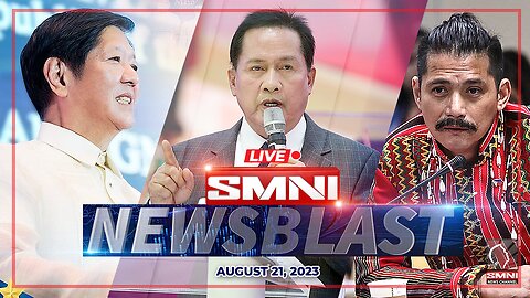 LIVE: SMNI Newsblast | August 21, 2023