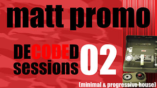 MATT PROMO - Decoded Sessions 02 (02.10.2008)