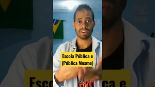 Escola Pública é Grátis Mesmo