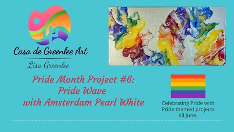 Pride Month Project #6: Pride Wave with Amsterdam Pearl White