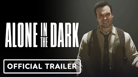 Alone in the Dark - Official Edward Trailer | THQ Nordic Digital Showcase August 2023