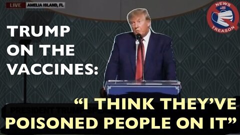 Trump’s Interesting Choice of Words: “I think they’ve poisoned people on it”