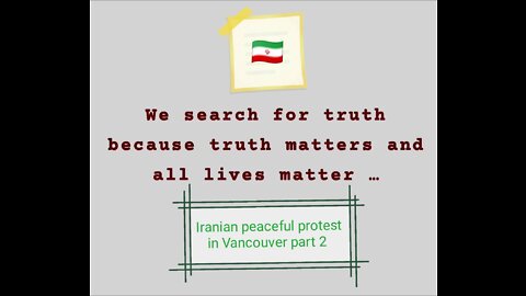 Iranian Persian Vancouver Peaceful Protest for #mahsaamini for #women for #freedom for #truth Part 2