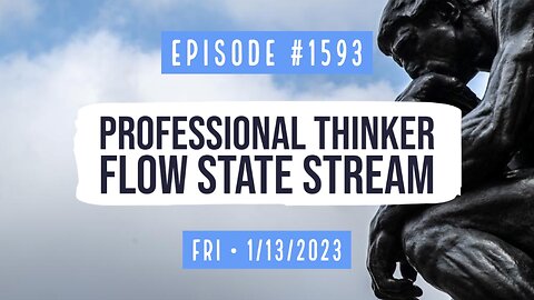 Owen Benjamin | #1593 Professional Thinker, Flow State Stream