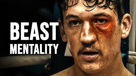 BEAST MENTALITY - Motivational Speech