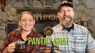 Pantry Chat Chit Chat + Q&A