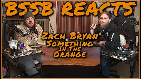 First Time Hearing Zach Bryan - Something In The Orange | BSSB REACTS