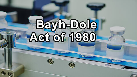 How the Bayh-Dole Act of 1980 Has Altered Universities, Turning Them Into Profit-Seeking Entities