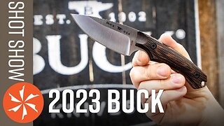 New Buck Knives at SHOT Show 2023 - KnifeCenter.com