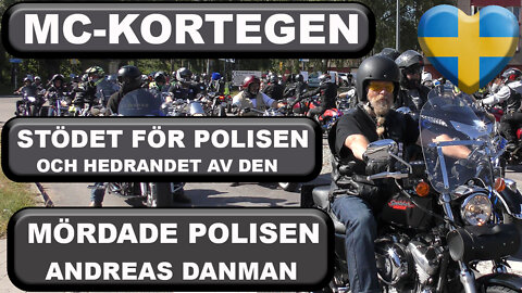 MC-Kortege i Göteborg 2021 - Stöd för POLISEN och den MÖRDADE polismannen Andreas Danman