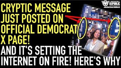 Cryptic Message Just Posted On Official Democrat X Page Is Setting The Internet On Fire! Here’s Why…