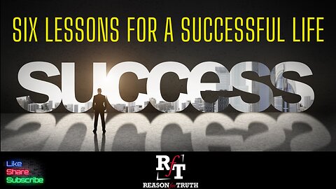 Six Lessons For A Successful Life