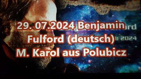 29.07.2024 Benjamin Fulford (deutsch)