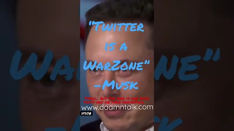 “DailyDaamn 10-7-22 ‘Twitter is a war zone” @Elon Musk Zone - @DaamnTalk - #DTDJØ ‘