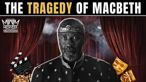 Midweek Meditations: The Tragedy of Macbeth