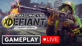 LIVE - PLAYING XDEFIANT | IS CALL OF DUTY DEAD?