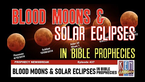BLOOD MOONS & SOLAR ECLIPSES in Bible Prophecies