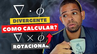 ( COMO CALCULAR) ROTACIONAL E DIVERGENTE DE UM CAMPO VETORIAL | @Professor Theago