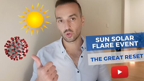 THE GREAT RESET SOLAR FLARE - A WORLDWIDE POWER OUTAGE