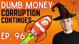 Ep. 96 Wall Street Corruption Continues || Dumb Money w/ Matt