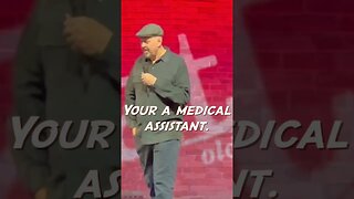 Medical Assistant-Comedian #shorts #standup #crowdwork