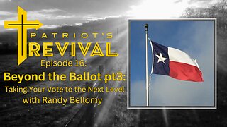 Beyond the Ballot pt.3 | Taking Your Vote to the Next Level with Randy Bellomy