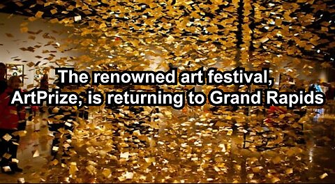 The renowned art festival, ArtPrize, is returning to Grand Rapids