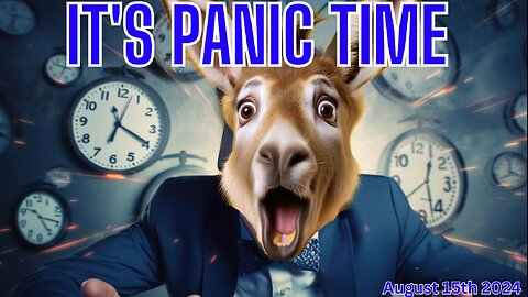 It's Panic Time