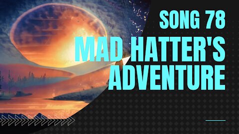 Mad Hatter's Adventure (song 78, piano, ragtime music)
