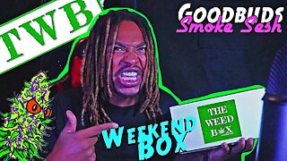 Goodbuds Smoke Sesh | Unboxing The Weed Box | Weekend Box | Chiefing On Grandmommy Purple