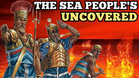The 'Sea People' "Catalysts Of The 'Bronze Age' Collapse" 'Ancient Apocalypse' Historical Documentary