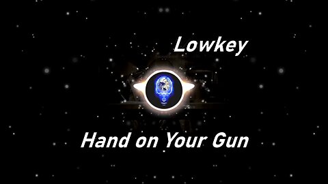 Lowkey - Hand On Your Gun (Lyrics)