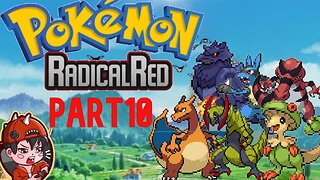 Pokemon Radical Red Playthrough | Part 10 | Grind Don't Stop!