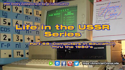 USSR - Part 88: Computers in Soviet Education Through the 80's