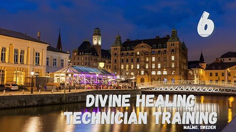 DHT - Session 6/18 - Malmo // Divine Healing