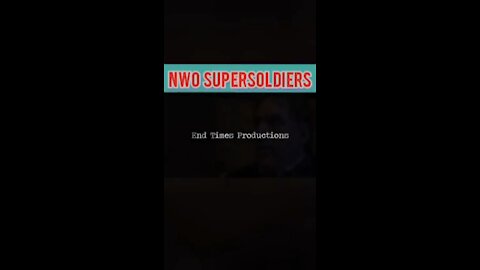The NWO and their “supersoldiers”