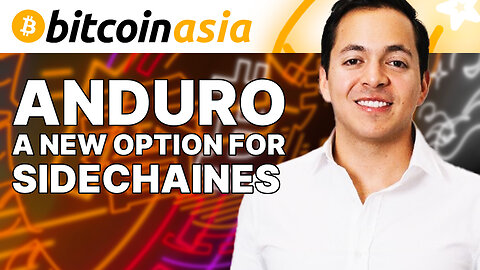 Anduro A New Option For Sidechains Apps and Bitcoin Adoption