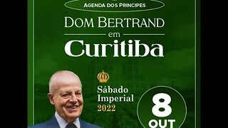 Agenda dos príncipe: Dom Bertrand em Curitiba no Sábado imperial