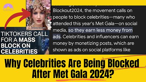 Why People are Blocking Celebrities on Social Media after Met Gala 2024?